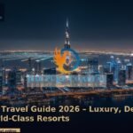 The Pure Coastal luxury travel — Dubai Travel Guide 2026 – Luxury Desert, U