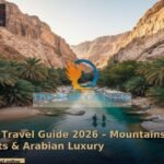 The Pure Coastal luxury travel — Oman Travel Guide 2026 – Mountains, Desert